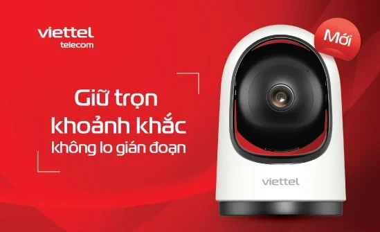 Viettel ra mắt dòng Home Camera Viettel mới giữ trọn mọi khoảnh khắc không lo gián đoạn